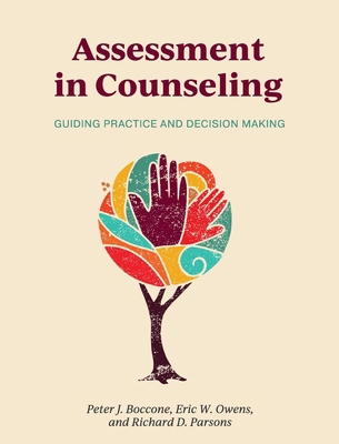 Assessment in Counseling: Guiding Practice and ... B0CNL164N1 Book Cover