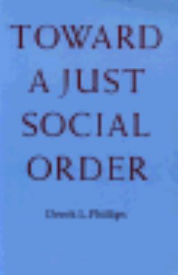 Toward a Just Social Order (Princeton Legacy Li... 0691028346 Book Cover