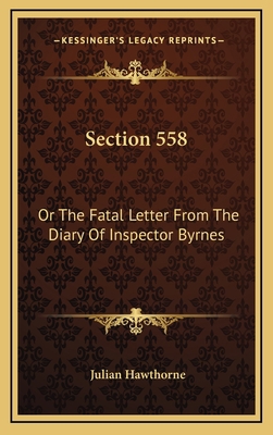 Section 558: Or the Fatal Letter from the Diary... 1163735736 Book Cover
