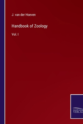 Handbook of Zoology: Vol. I 3375175655 Book Cover