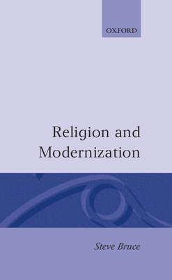 Religion and Modernization: Sociologists and Hi... 019827369X Book Cover