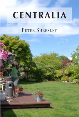 Centralia: Family, Freedom, Faith 0615646964 Book Cover