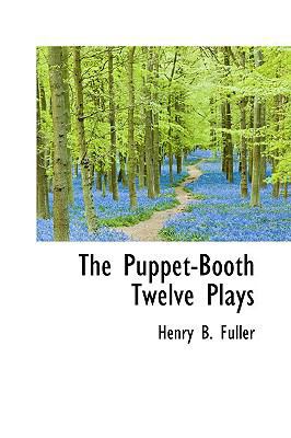 The Puppet-Booth Twelve Plays 1110528035 Book Cover