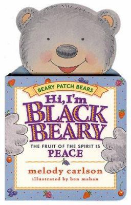 Hi, I'm Blackbeary: The Fruit of the Spirit is ... 1581341822 Book Cover