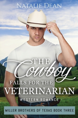 The Cowboy Falls for the Veterinarian 1964875099 Book Cover