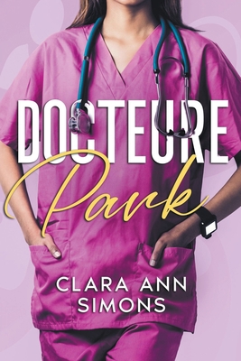 Docteure Park [French] B0BJY9K3BR Book Cover