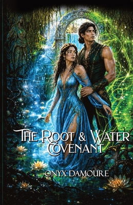 The Root & Water Covenant B0H9CG594L Book Cover
