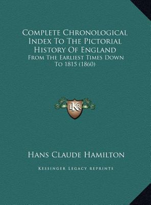 Complete Chronological Index To The Pictorial H... 1169718604 Book Cover