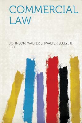Commercial Law 1313196819 Book Cover