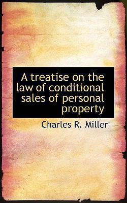 A Treatise on the Law of Conditional Sales of P... 1117561445 Book Cover