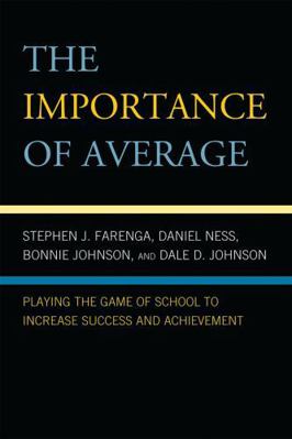 Importance of Average: Playing the Game of Scho... 0742570126 Book Cover