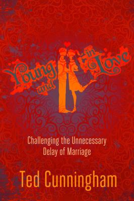 Young and in Love: Challenging the Unnecessary ... B0064XFDOK Book Cover