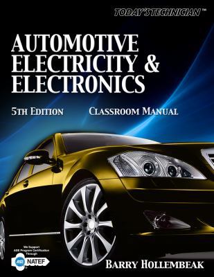 Today's Technician: Automotive Electricity & El... 1435470087 Book Cover