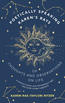 Poetically Speaking Karen's Rays of Thoughts an... B0FL9579Q3 Book Cover