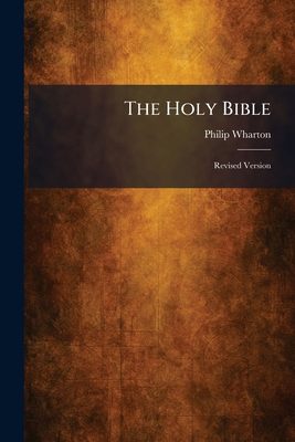 The Holy Bible: Revised Version 1025723198 Book Cover