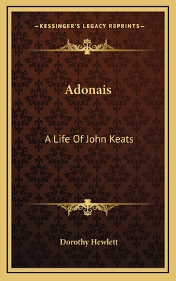 Adonais: A Life of John Keats 116451167X Book Cover