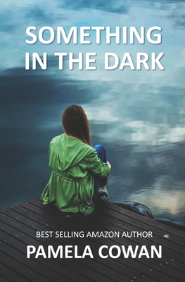 Something In The Dark 1497448883 Book Cover