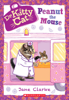 Peanut the Mouse (Dr. Kittycat #8): Volume 8 1338200216 Book Cover