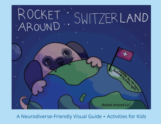 Rocket Around Switzerland - A Neurodiverse-frie... [Large Print]            Book Cover