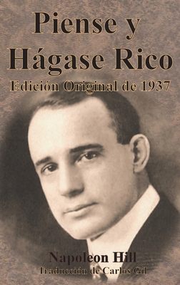 Piense y Hágase Rico Edición Original de 1937 [Spanish] 164032397X Book Cover