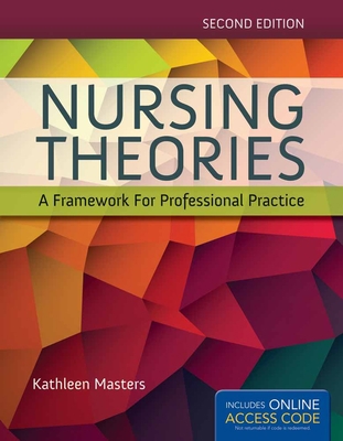 Nursing Theories: A Framework for Professional ... 1284041395 Book Cover