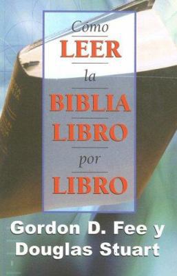 Como Leer La Biblia Libro Por Libro [Spanish] 0311036767 Book Cover