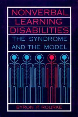 Nonverbal Learning Disabilities: The Syndrome a... 0898623782 Book Cover