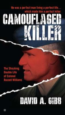 Camouflaged Killer: The Shocking Double Life Co... 0425259196 Book Cover