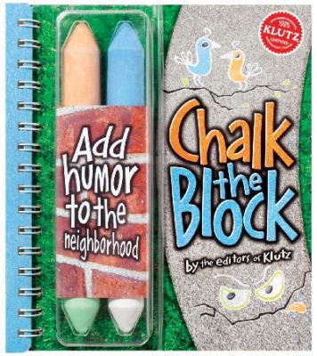 Chalk the Block [With 4 Pieces Sidewalk Chalk] 1591749085 Book Cover