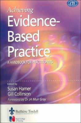 Achieving Evidence-Based Practice: A Handbook f... 0702023493 Book Cover