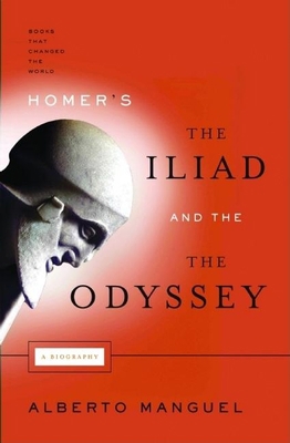 Homer's the Iliad and the Odyssey: A Biography 0871139766 Book Cover