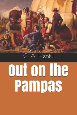 Out on the Pampas 165863280X Book Cover