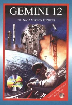 Gemini 12: The NASA Mission Reports [With CDROM] 1894959043 Book Cover