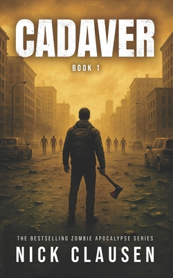 Cadaver 1: A Zombie Apocalypse Thriller 8785425346 Book Cover