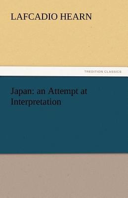 Japan: An Attempt at Interpretation 3842460473 Book Cover