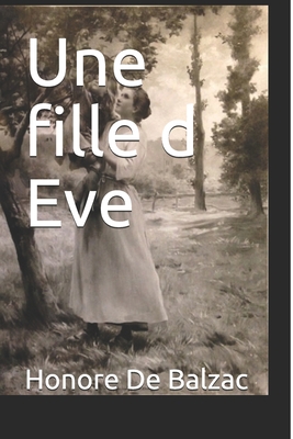 Une fille d Eve [French] 1537716204 Book Cover