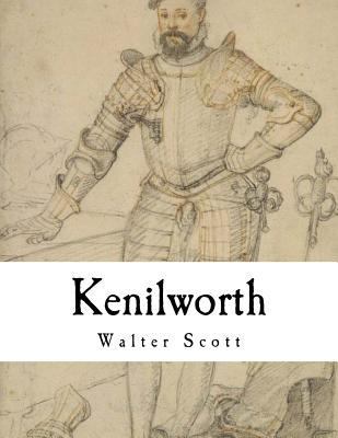 Kenilworth: A Romance 1534867392 Book Cover