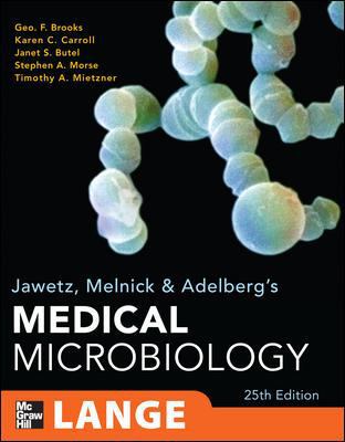 Jawetz, Melnick, & Adelberg's Medical Microbiology 0071624961 Book Cover