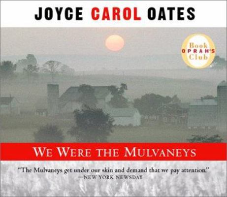 We Were the Mulvaneys 1565114957 Book Cover