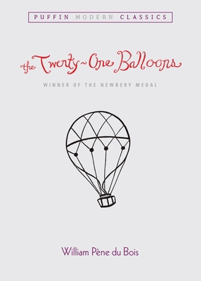 The Twenty-One Balloons (Puffin Modern Classics) 014240330X Book Cover