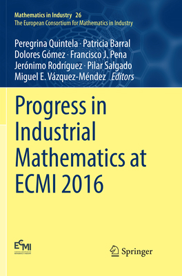 Progress in Industrial Mathematics at Ecmi 2016 3030096858 Book Cover