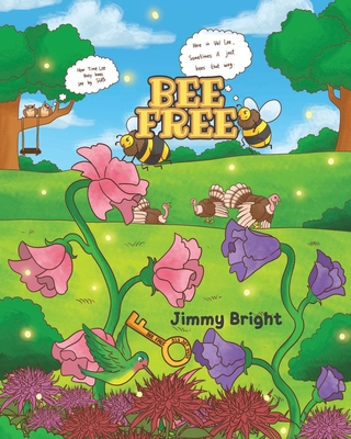 Bee Free B0F252TSCJ Book Cover