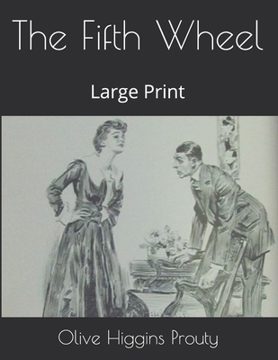 The Fifth Wheel: Large Print B08T7NMF1L Book Cover
