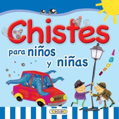 Chistes Para Ninos y Ninas [Spanish] 849913081X Book Cover