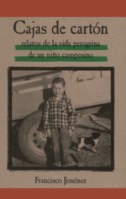 Cajas de Carton / The Circuit: Relatos de la Vi... [Spanish] 0613890043 Book Cover