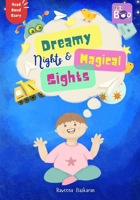 Dreamy Nights and Magical Sights B0DX7KSPNS Book Cover