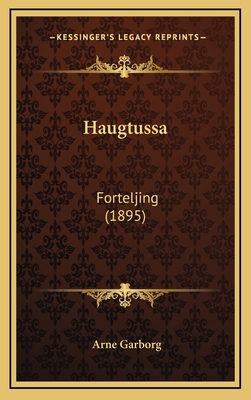 Haugtussa: Forteljing (1895) [Multiple languages] 1168554349 Book Cover