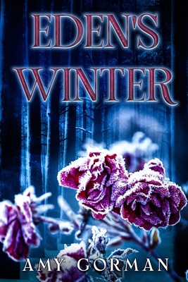 Eden's Winter B0GLK7BFDM Book Cover
