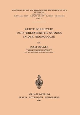 Akute Porphyrie Und Periarteriitis Nodosa in De... [German] 3540027300 Book Cover