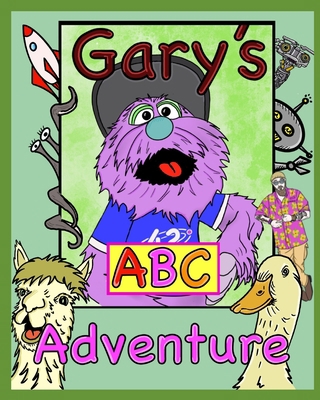 Gary's ABC Adventure B0BN21JLY3 Book Cover